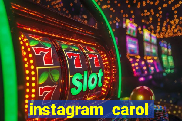 instagram carol muniz bahia